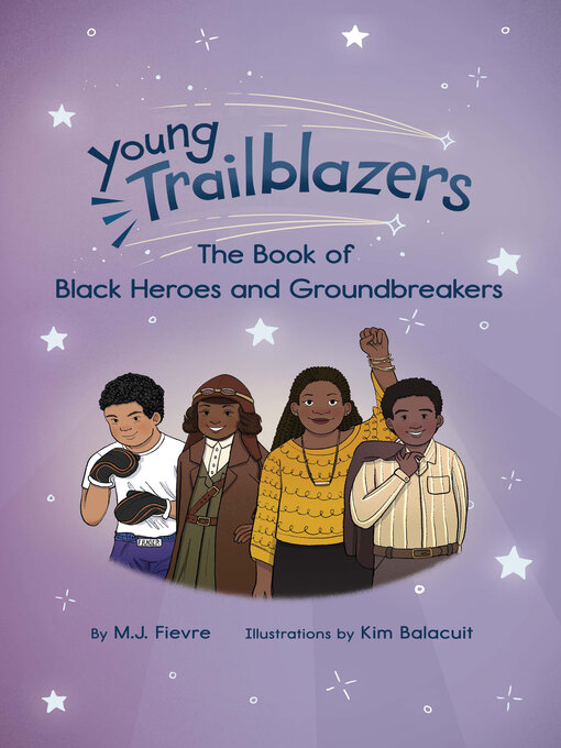 Title details for Young Trailblazers by M.J. Fievre - Available